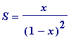 S = x/((1-x)^2)